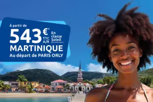 Offre spéciale Martinique 